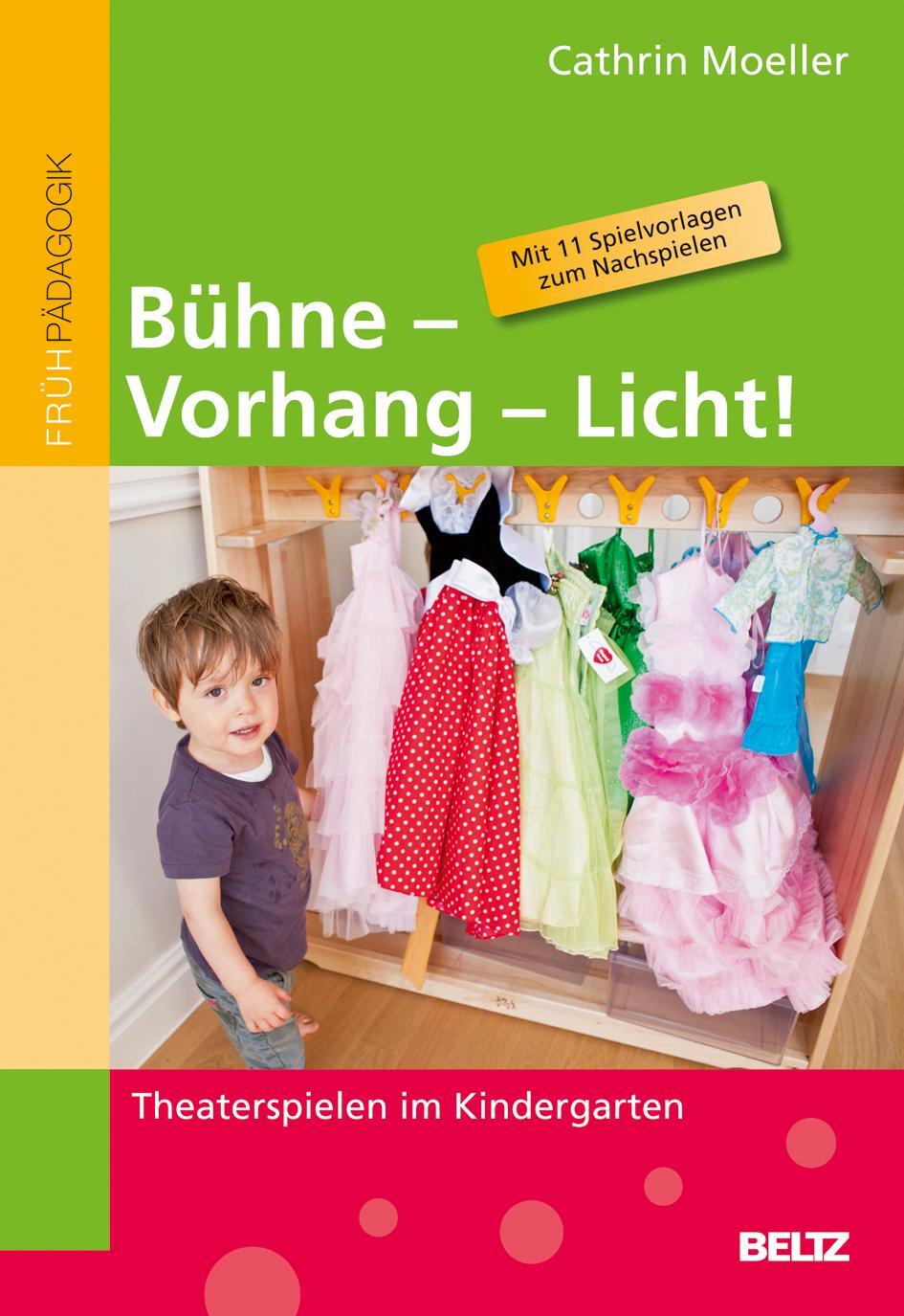 Cover: 9783407628459 | Bühne - Vorhang - Licht! | Theaterspielen im Kindergarten | Moeller
