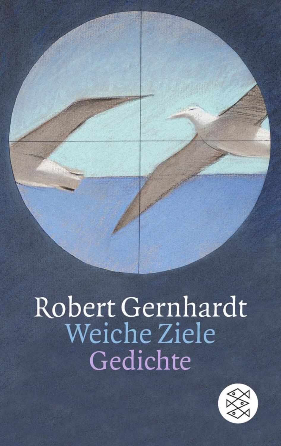 Cover: 9783596129867 | Weiche Ziele | Gedichte | Robert Gernhardt | Taschenbuch | 208 S.