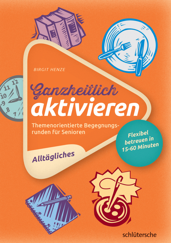 Cover: 9783899933901 | Ganzheitlich aktivieren. Bd.1 | Birgit Henze | Taschenbuch | 2017