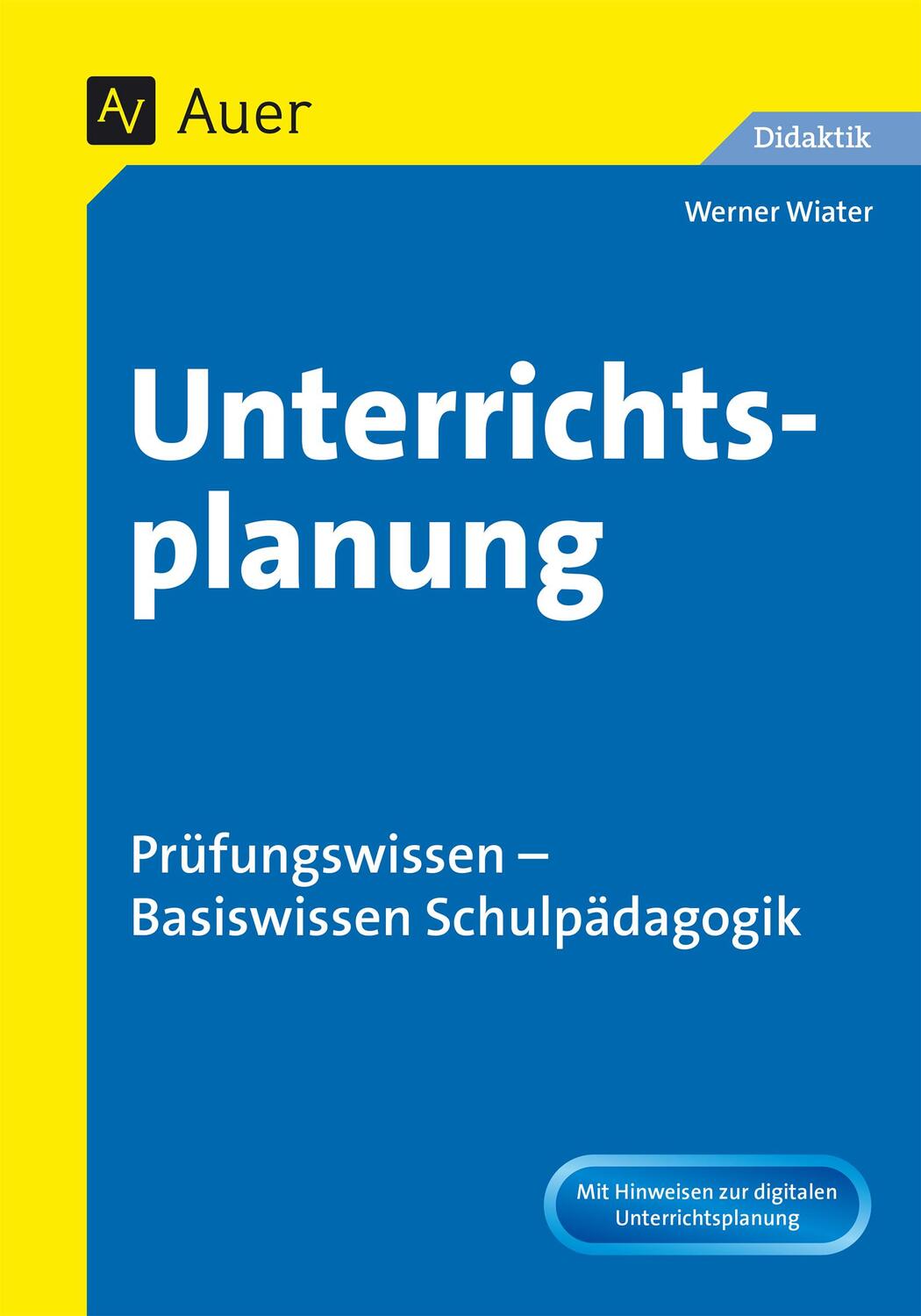 Cover: 9783403065265 | Unterrichtsplanung | Werner Wiater | Taschenbuch | Deutsch | 2020