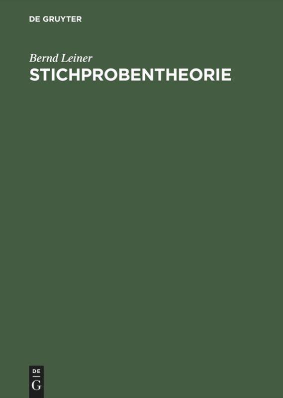 Cover: 9783486228502 | Stichprobentheorie | Grundlagen, Theorie und Technik | Bernd Leiner