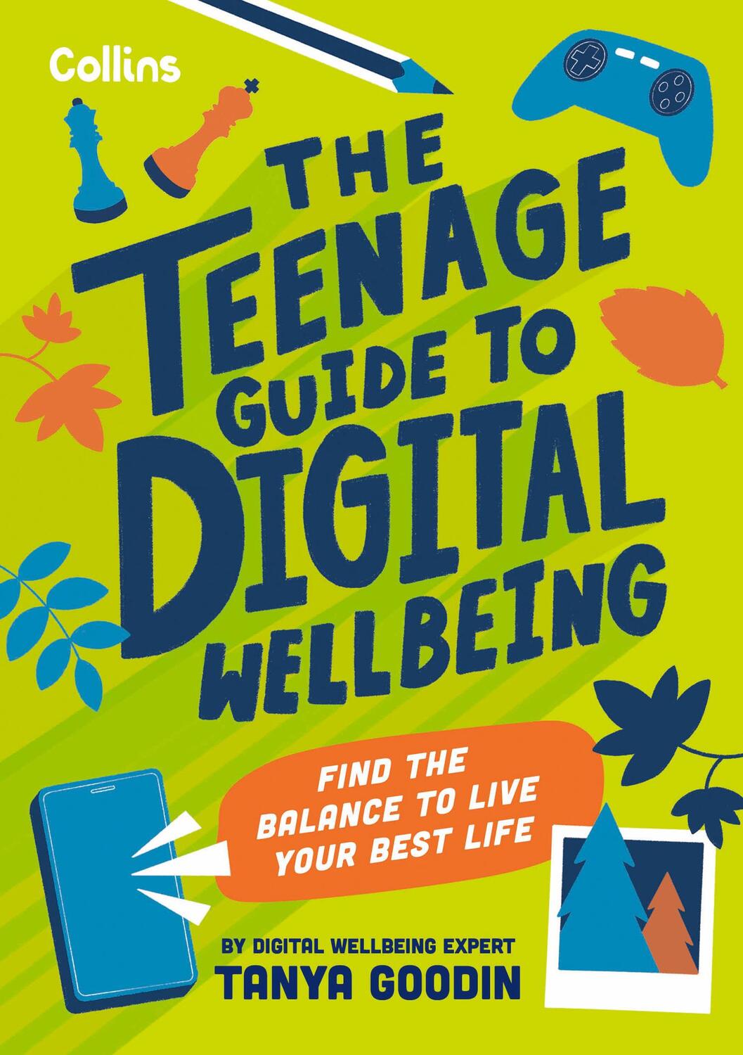 Cover: 9780008659981 | The Teenage Guide to Digital Wellbeing | Tanya Goodin (u. a.) | Buch