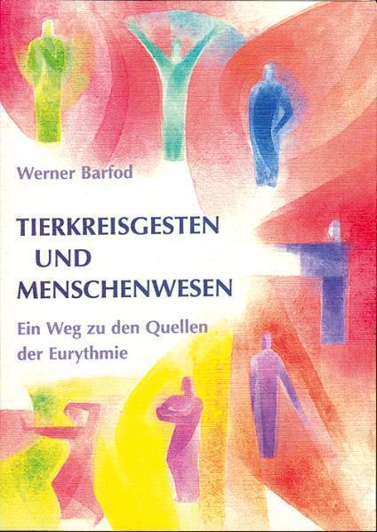 Cover: 9783723510186 | Tierkreisgesten und Menschenwesen | Werner Barfod | Taschenbuch