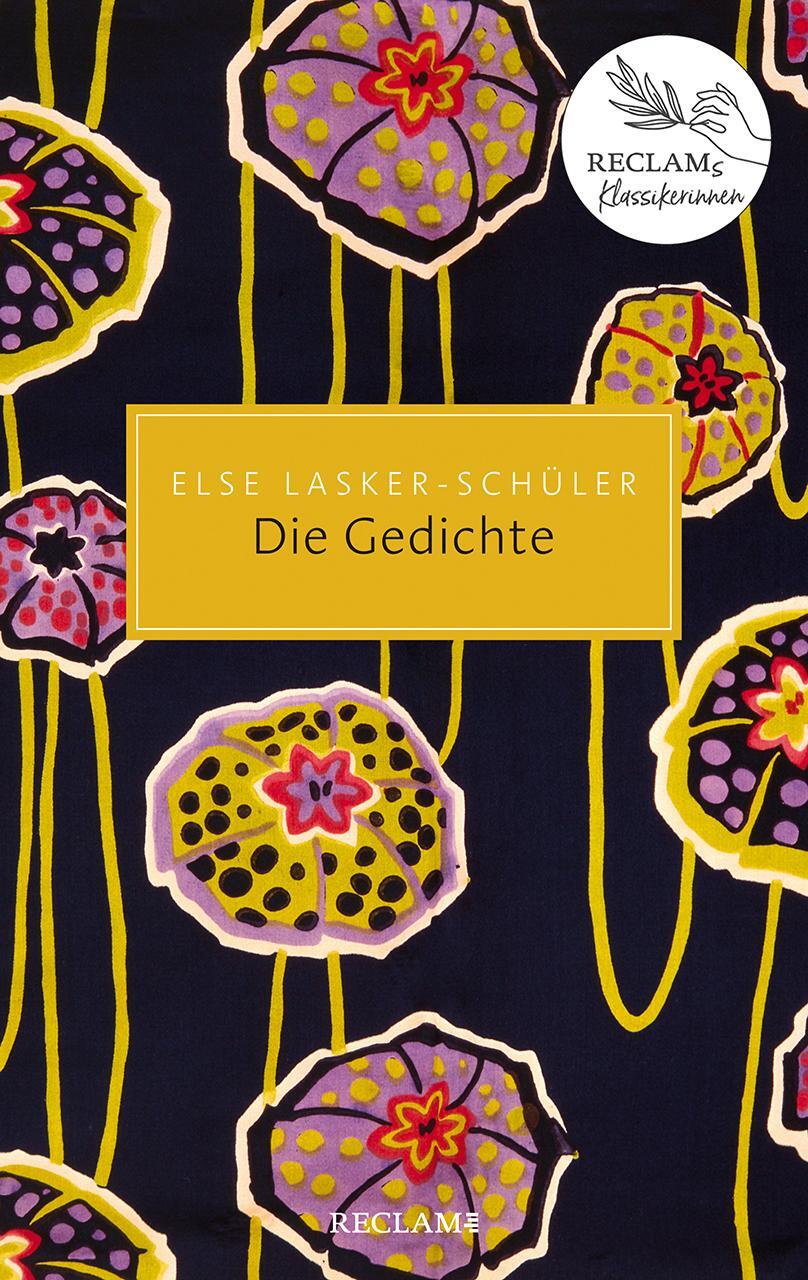 Cover: 9783150205983 | Die Gedichte | Else Lasker-Schüler | Taschenbuch | Reclam Taschenbuch