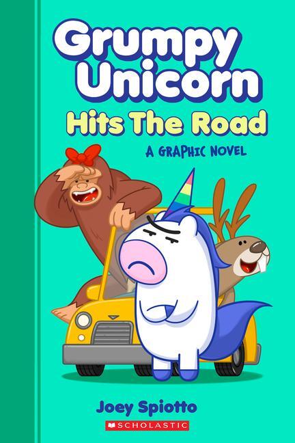 Cover: 9781338666045 | Grumpy Unicorn Hits the Road: A Graphic Novel | Joey Spiotto | Buch