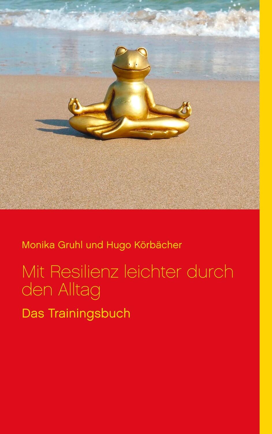 Cover: 9783749430765 | Mit Resilienz leichter durch den Alltag | Das Trainingsbuch | Buch