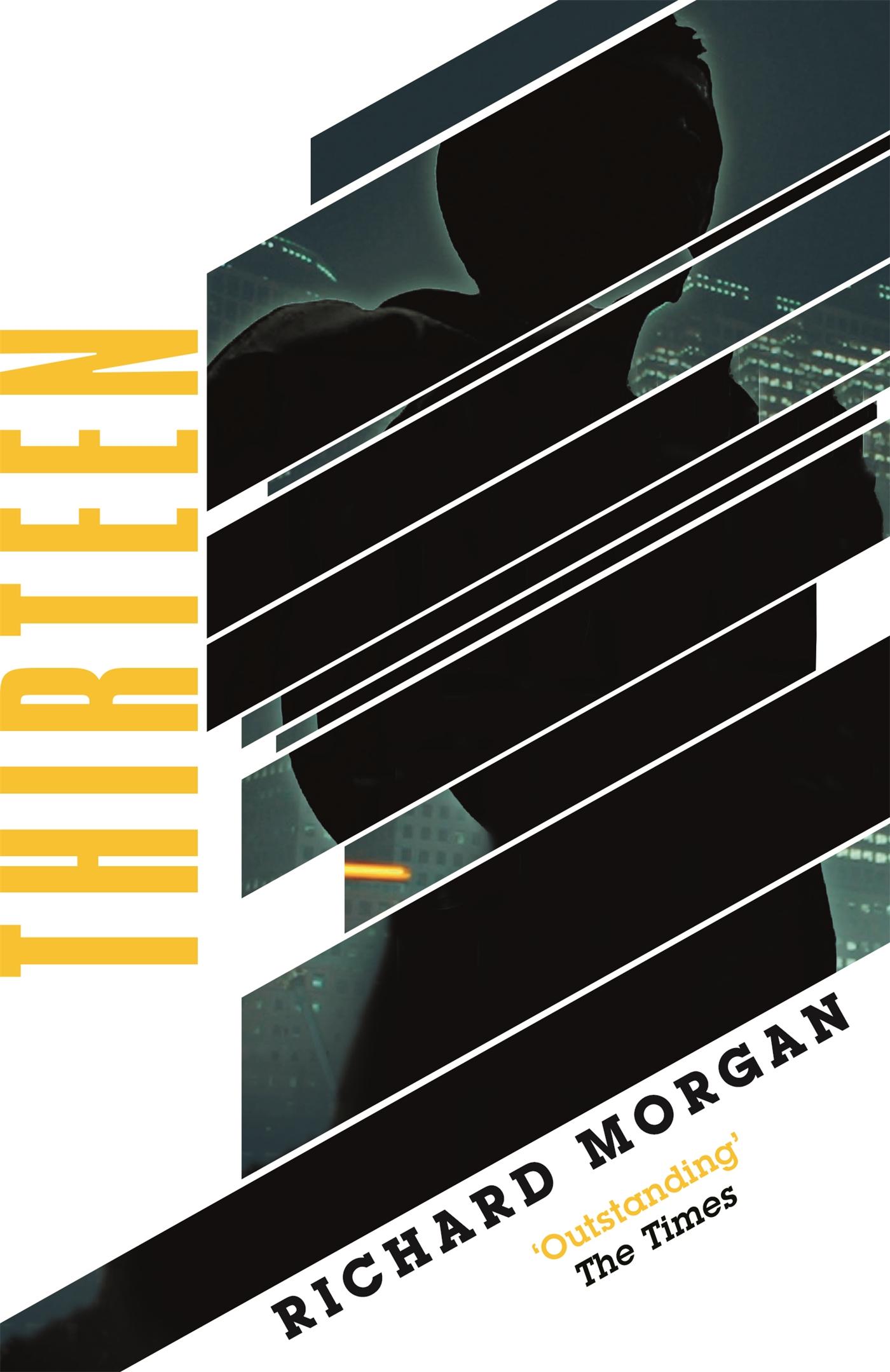 Cover: 9781473225381 | Thirteen | Previously published as BLACK MAN | Richard Morgan | Buch