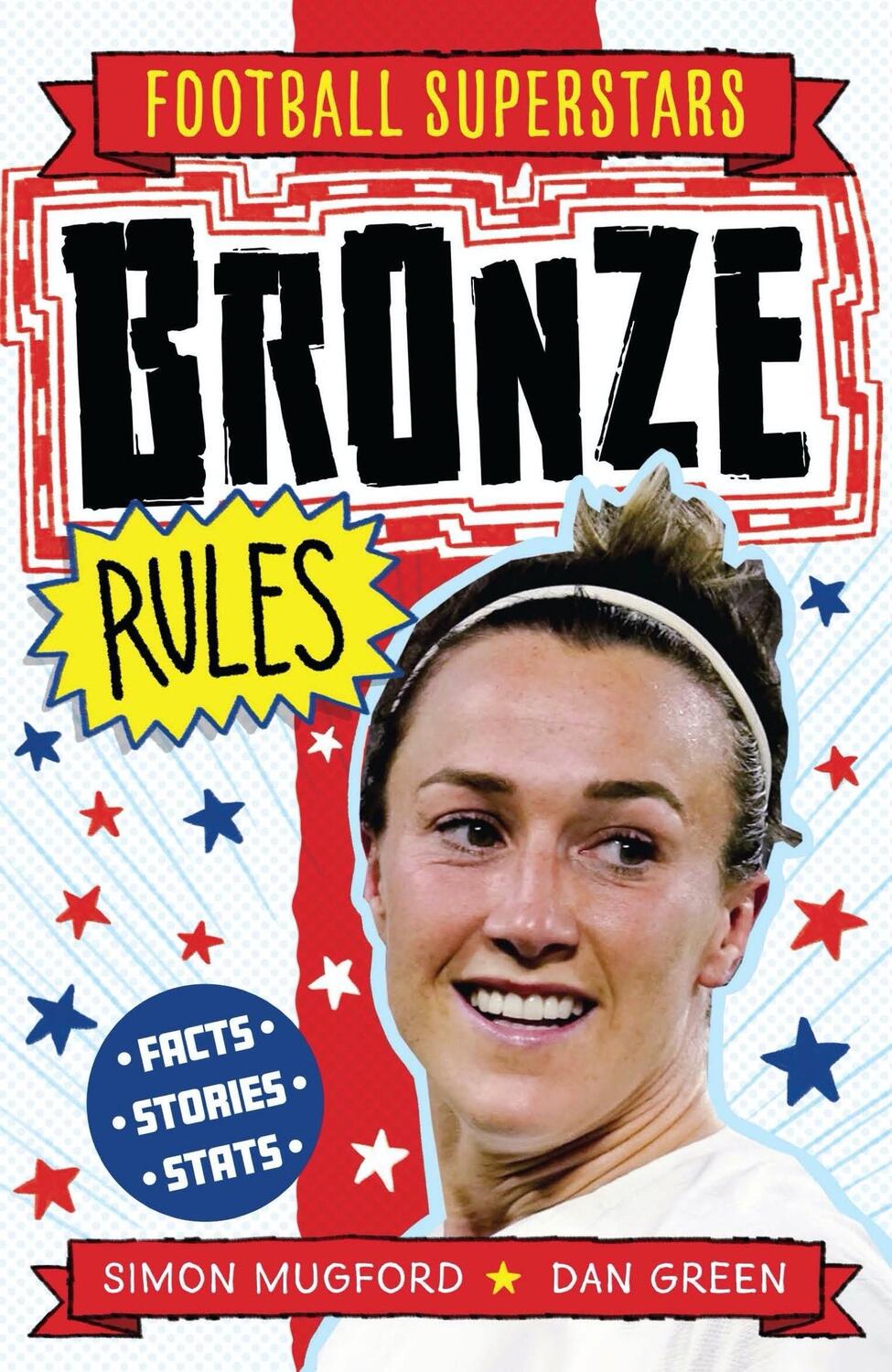 Cover: 9781783126378 | Bronze Rules | Football Superstars (u. a.) | Taschenbuch | Englisch
