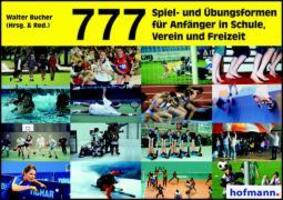 Cover: 9783778022412 | 777 Spiel- und Übungsformen für Anfänger in Schule, Verein und...