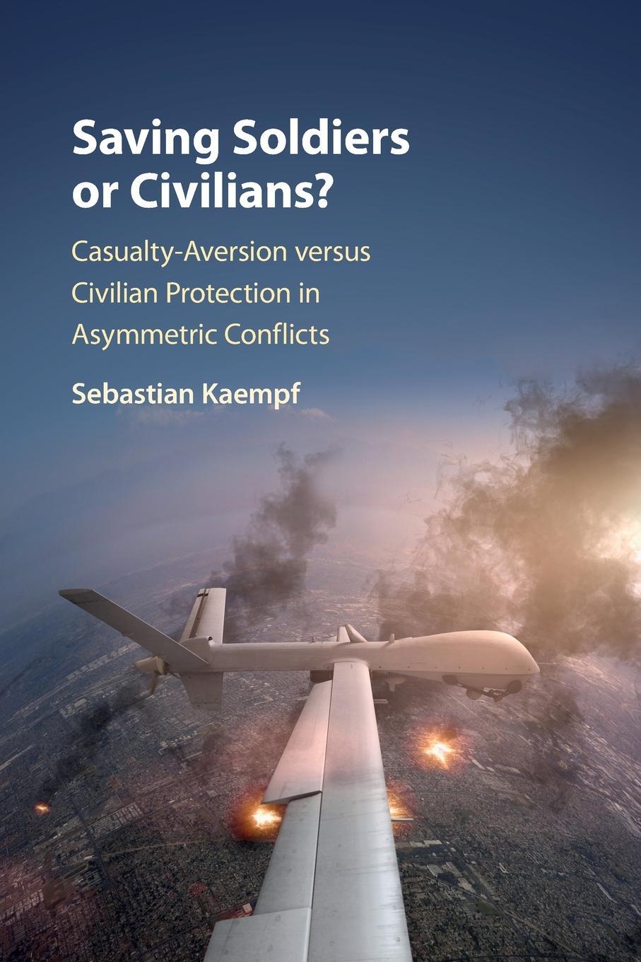 Cover: 9781108446655 | Saving Soldiers or Civilians? | Sebastian Kaempf | Taschenbuch | 2021