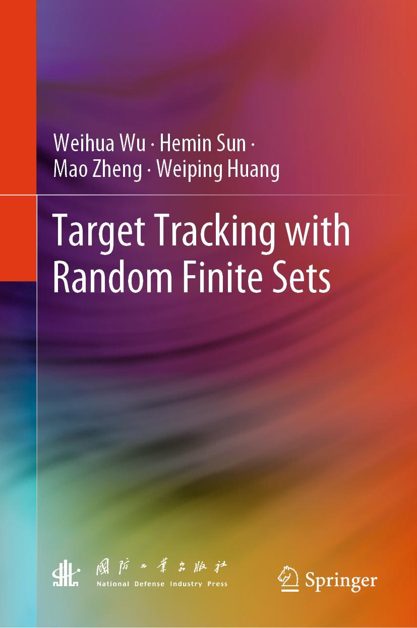 Cover: 9789811998140 | Target Tracking with Random Finite Sets | Weihua Wu (u. a.) | Buch