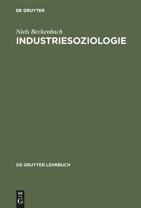 Cover: 9783110121537 | Industriesoziologie | Niels Beckenbach | Buch | VIII | Deutsch | 1991