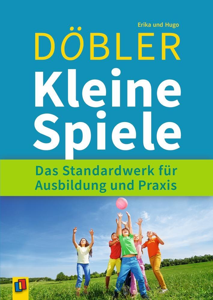 Cover: 9783834636942 | Kleine Spiele | Erika Döbler (u. a.) | Taschenbuch | 464 S. | Deutsch