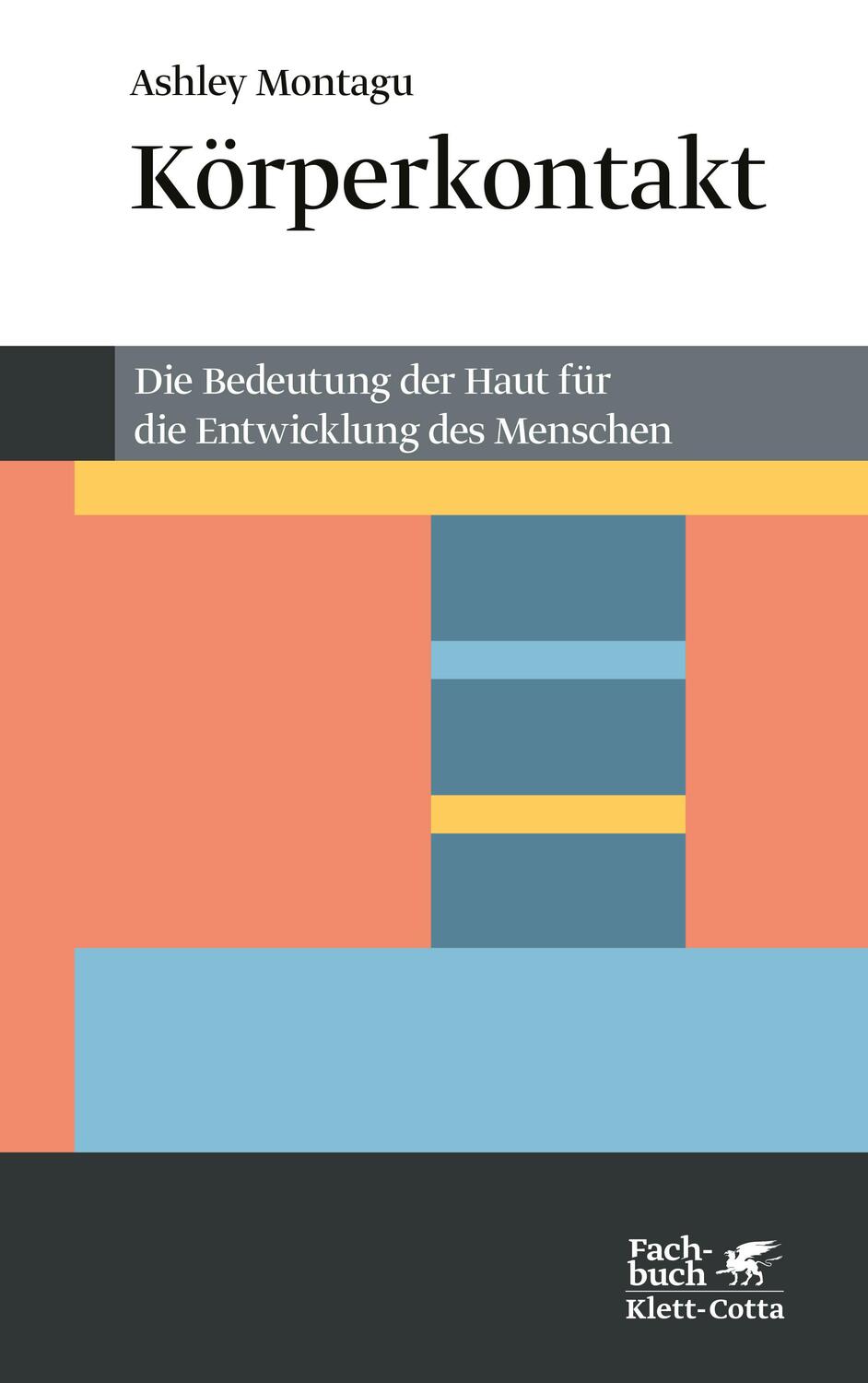 Cover: 9783608951547 | Körperkontakt | Ashley Montagu | Taschenbuch | Deutsch | 2012