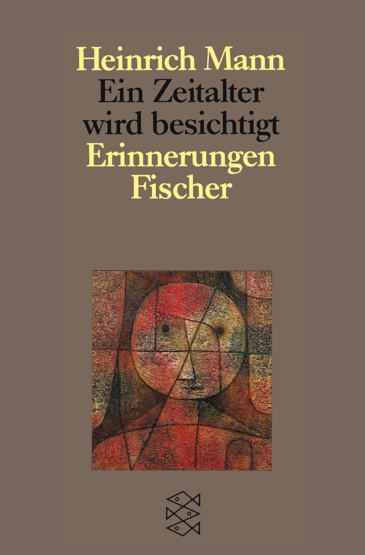 Cover: 9783596259298 | Ein Zeitalter wird besichtigt | Heinrich Mann | Taschenbuch | 762 S.