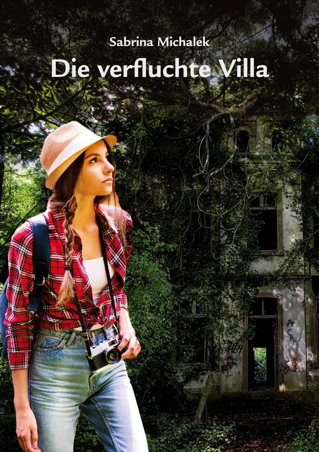 Cover: 9783753420226 | Die verfluchte Villa | Sabrina Michalek | Taschenbuch