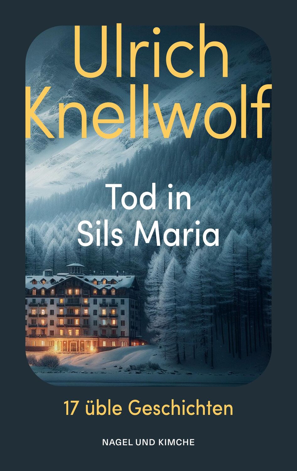 Cover: 9783312013548 | Tod in Sils Maria | Ulrich Knellwolf | Taschenbuch | 208 S. | Deutsch