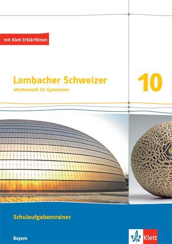 Cover: 9783127330076 | Lambacher Schweizer Mathematik 10. Schulaufgabentrainer....