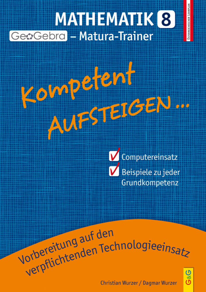 Cover: 9783707421385 | Kompetent Aufsteigen... Mathematik 8 - GeoGebra Matura-Trainer | Buch