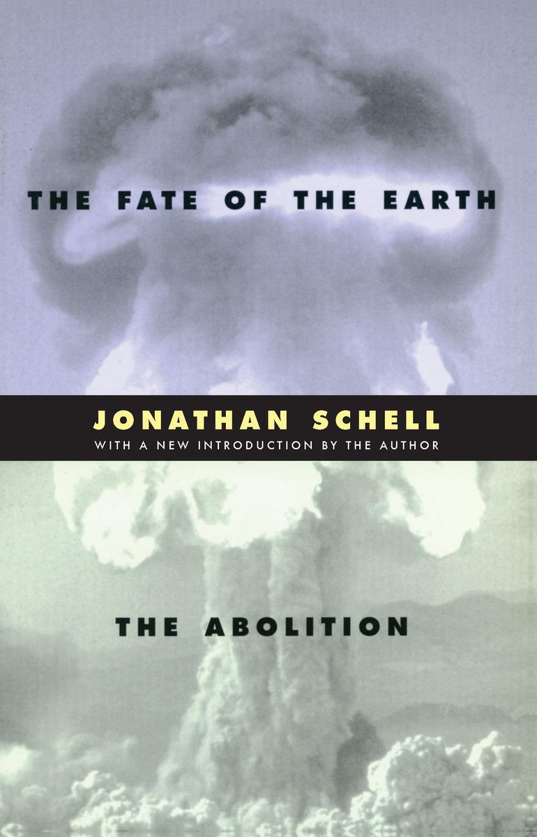 Cover: 9780804737029 | The Fate of the Earth and the Abolition | Jonathan Schell | Buch