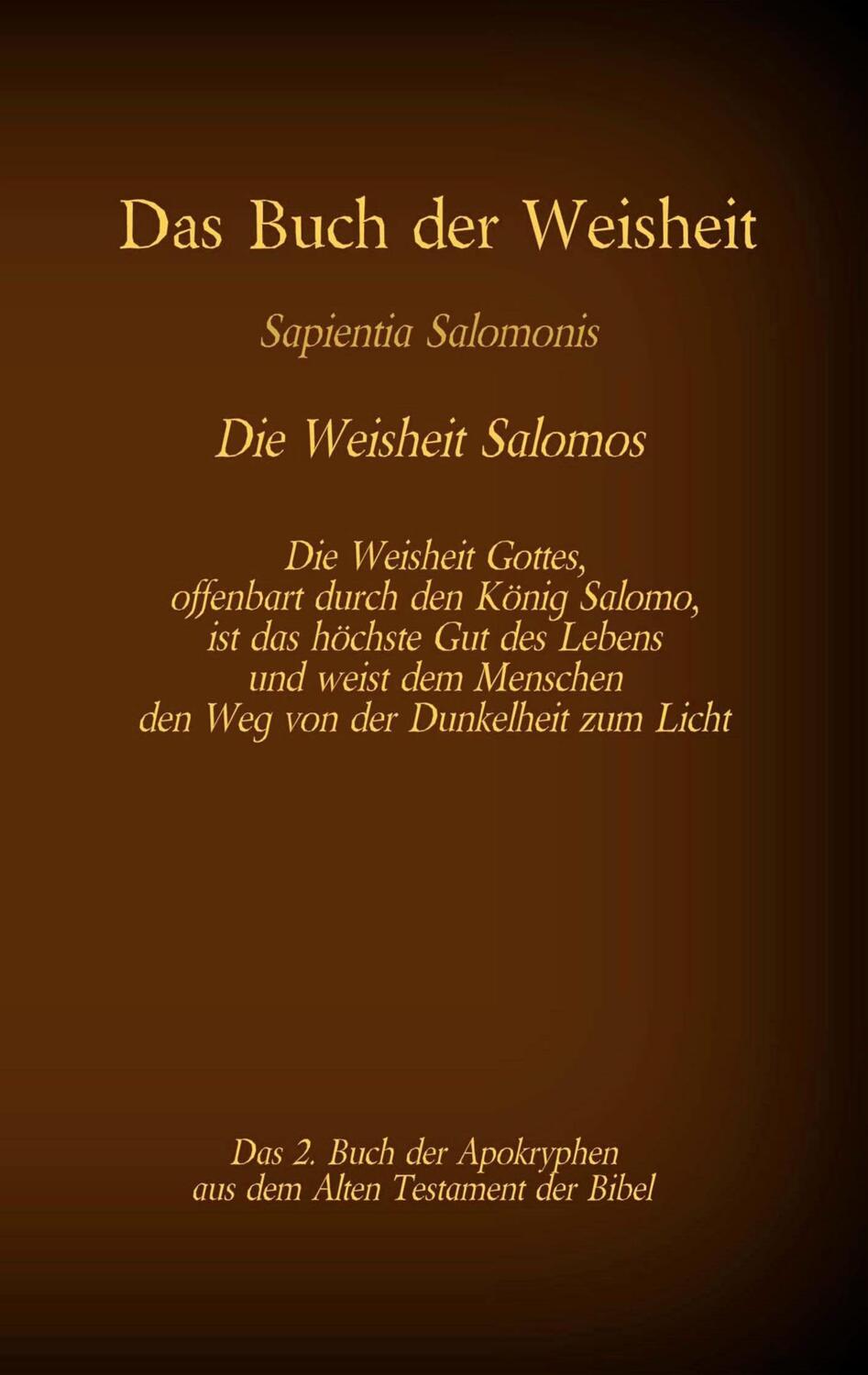 Cover: 9783740769222 | Das Buch der Weisheit, Sapientia Salomonis - Die Weisheit Salomos,...