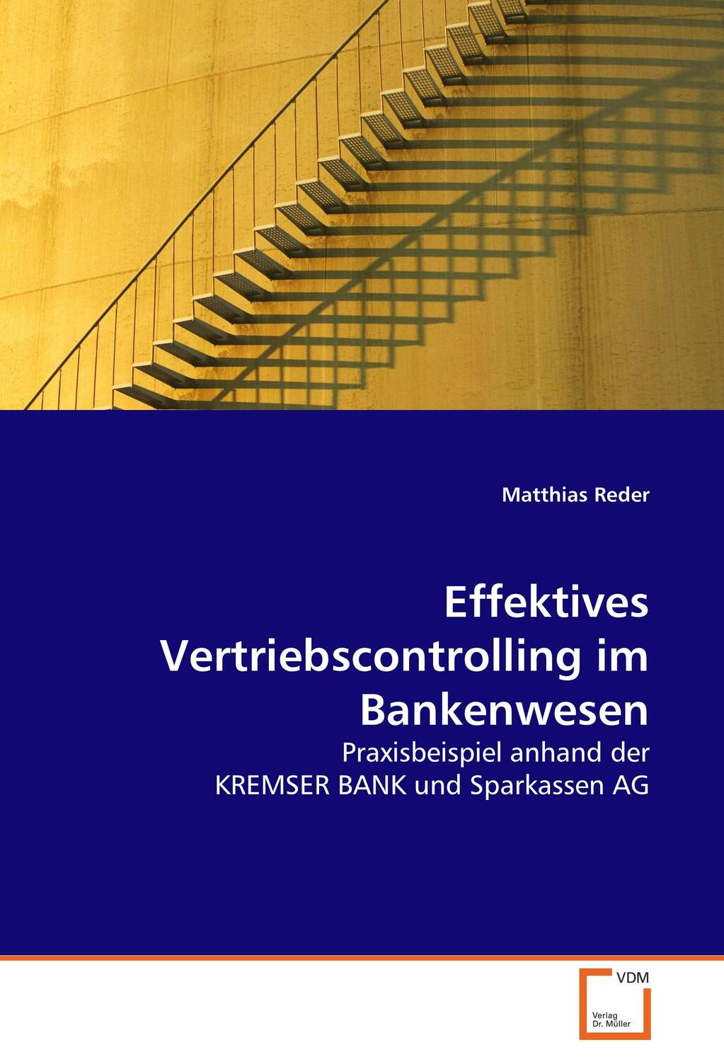 Cover: 9783836484091 | Effektives Vertriebscontrolling im Bankenwesen | Matthias Reder | Buch