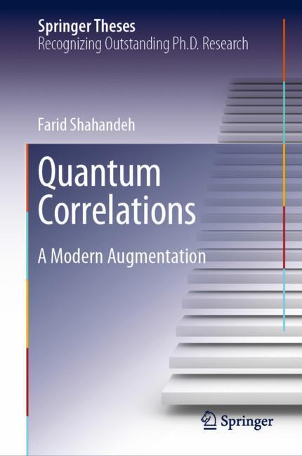 Cover: 9783030241193 | Quantum Correlations | A Modern Augmentation | Farid Shahandeh | Buch