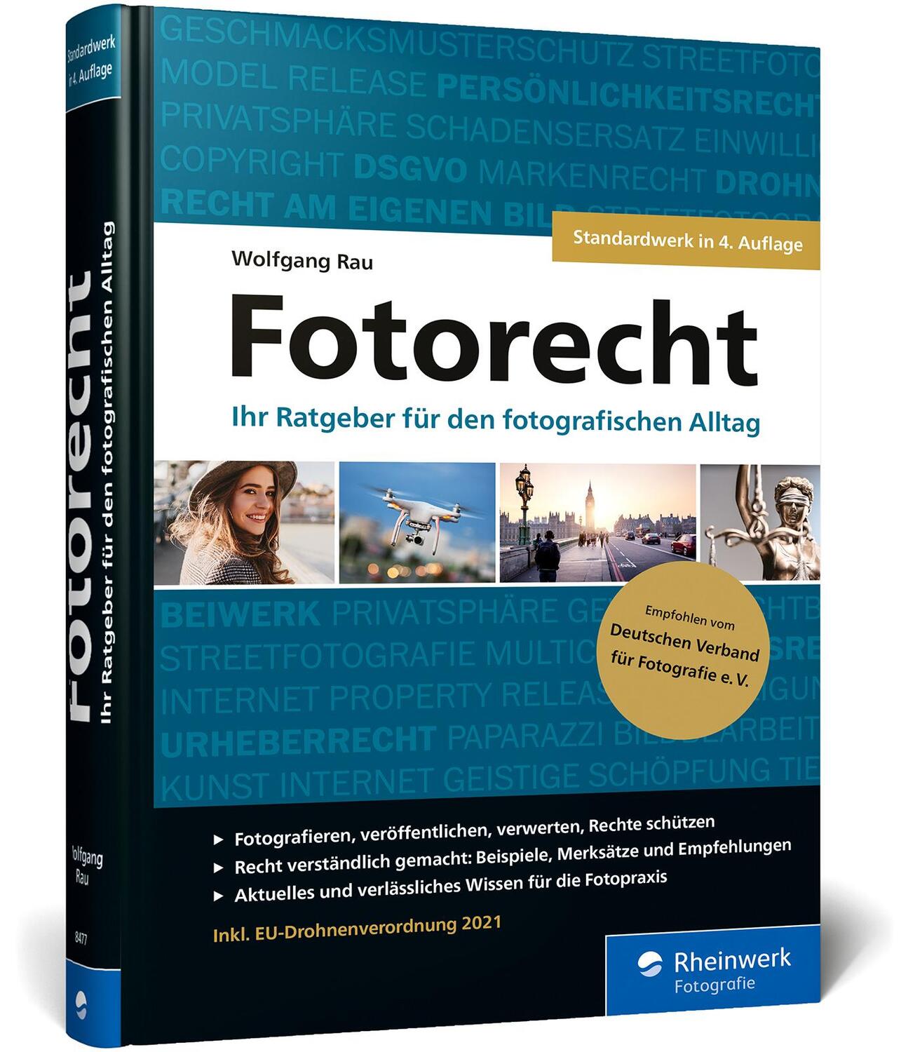 Cover: 9783836284776 | Fotorecht | Wolfgang Rau | Buch | Rheinwerk Fotografie | 524 S. | 2021