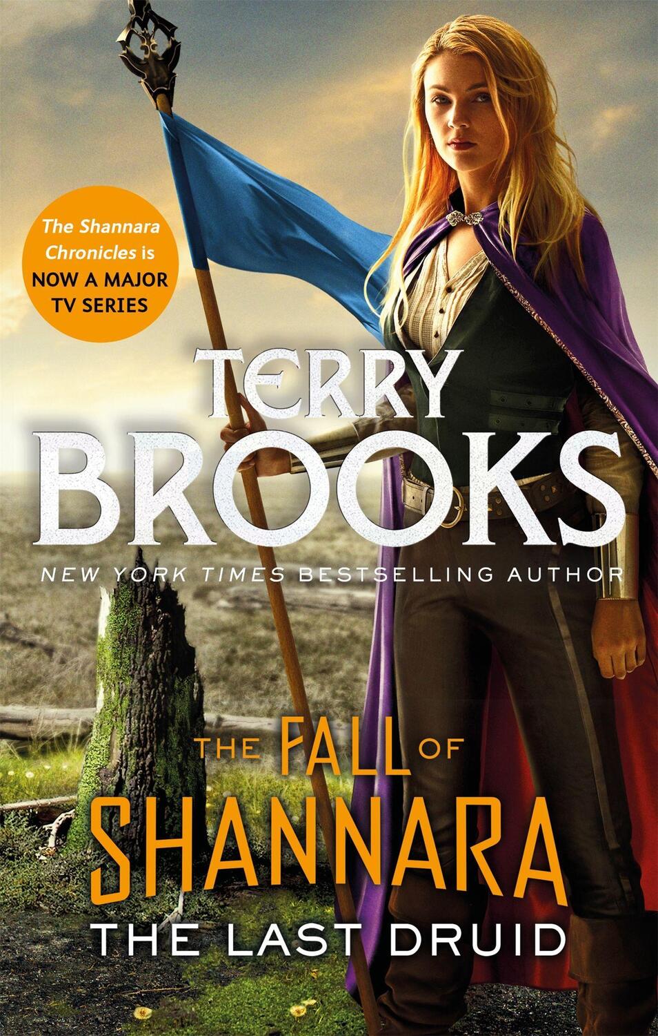 Cover: 9780356510286 | The Last Druid: Book Four of the Fall of Shannara | Terry Brooks