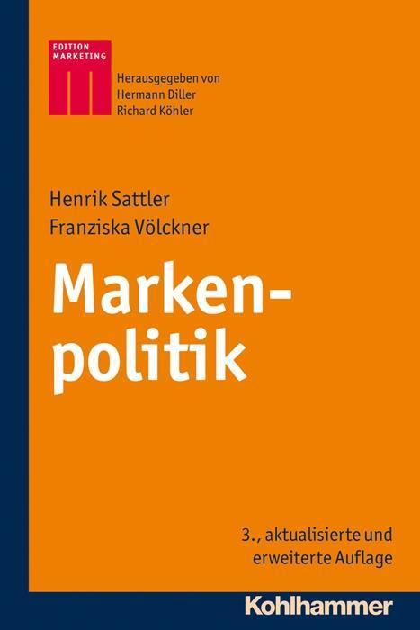 Cover: 9783170223462 | Markenpolitik | Edition Marketing, Kohlhammer Edition Marketing | Buch