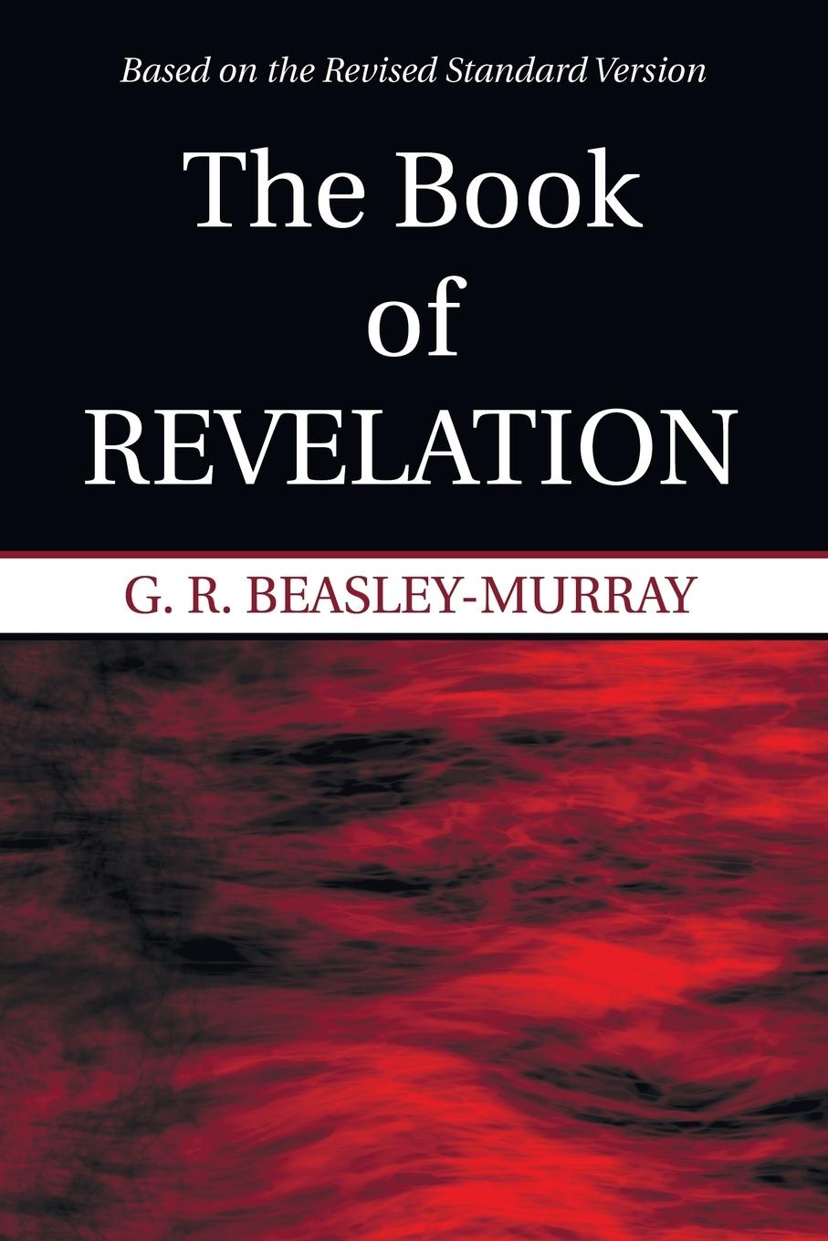 Cover: 9781608995660 | The Book of Revelation | G. R. Beasley-Murray | Taschenbuch | Englisch