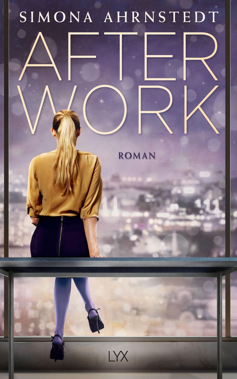 Cover: 9783736305595 | After Work | Simona Ahrnstedt | Taschenbuch | 518 S. | Deutsch | 2018