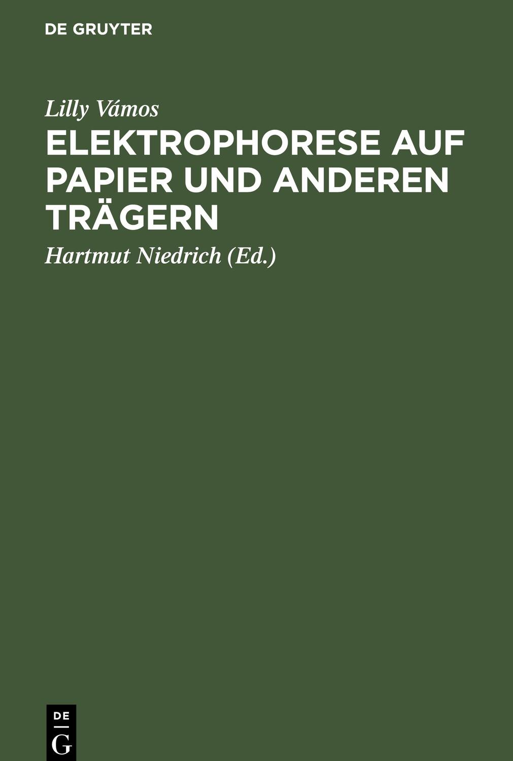 Cover: 9783112546031 | Elektrophorese auf Papier und anderen Trägern | Lilly Vámos | Buch