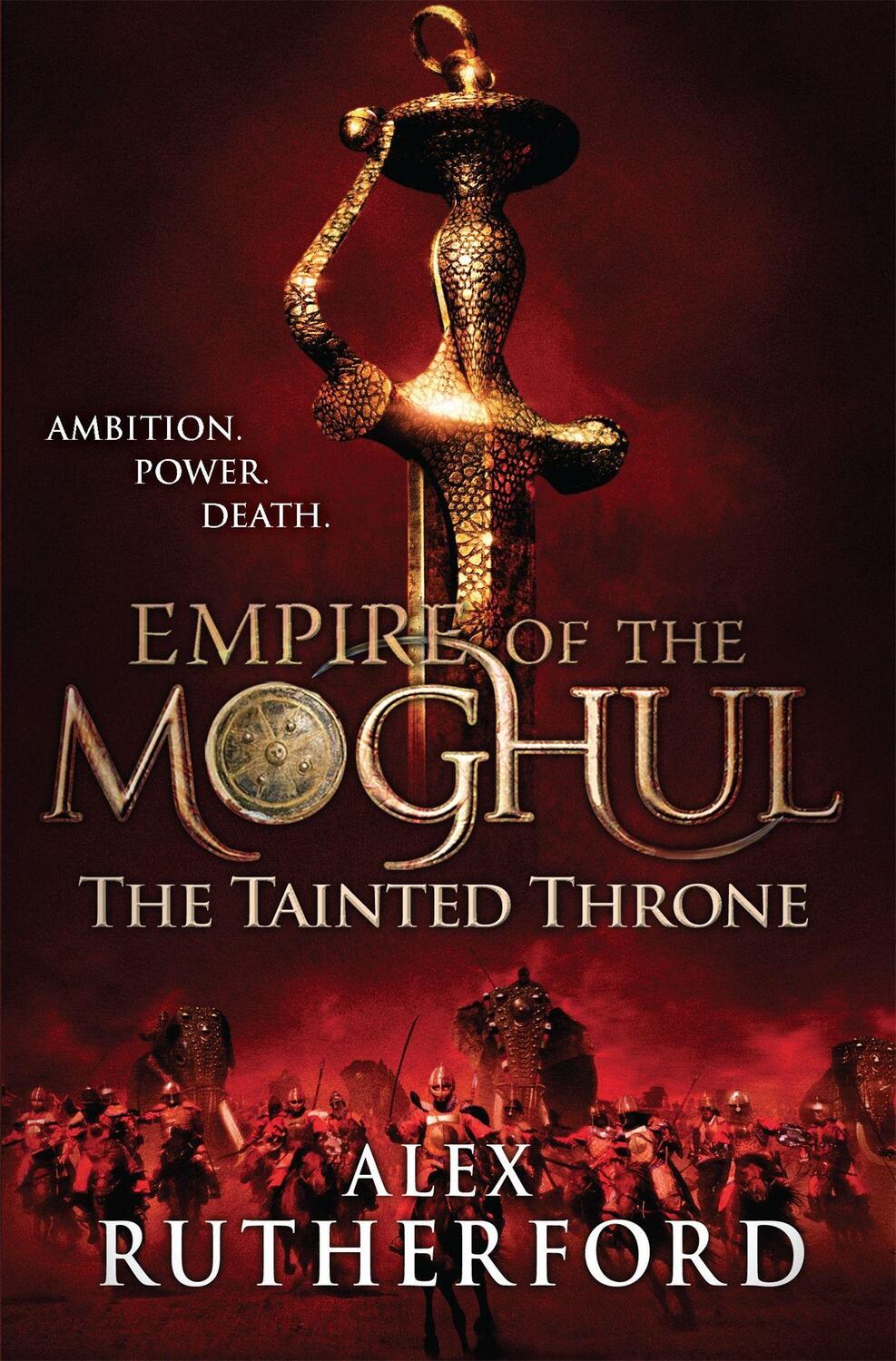Cover: 9780755347629 | Empire of the Moghul: The Tainted Throne | Alex Rutherford | Buch