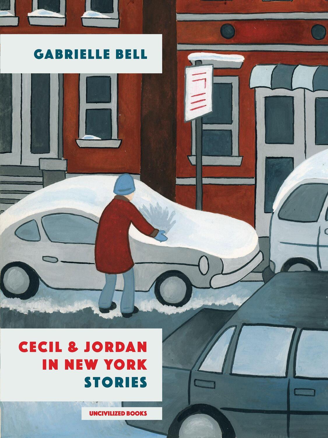Cover: 9781941250266 | Cecil And Jordan In New York | Gabrielle Bell | Taschenbuch | Englisch