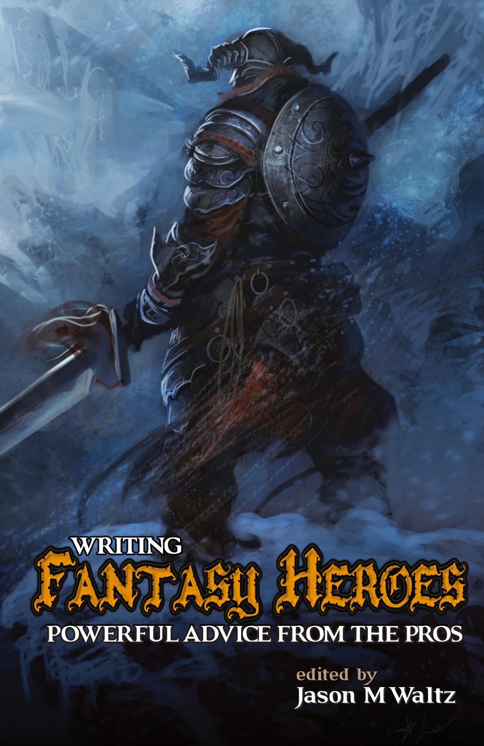 Cover: 9780982053683 | Writing Fantasy Heroes | Jason M. Waltz | Taschenbuch | Englisch