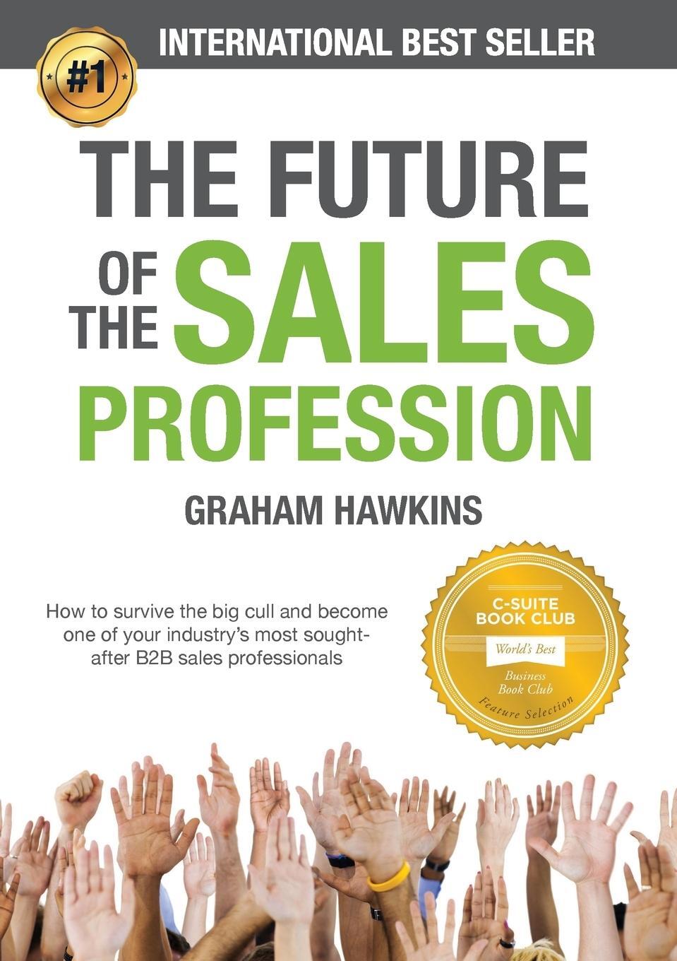 Cover: 9780992317652 | The Future of the Sales Profession | Graham Hawkins | Taschenbuch