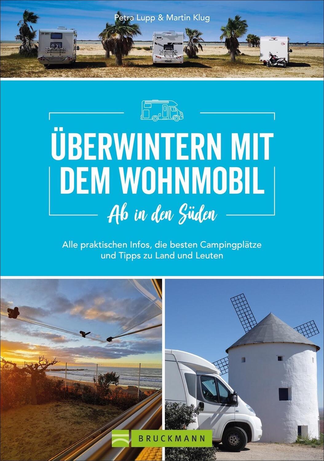 Cover: 9783734322617 | Ab in den Süden - Überwintern mit dem Wohnmobil | Petra Lupp (u. a.)