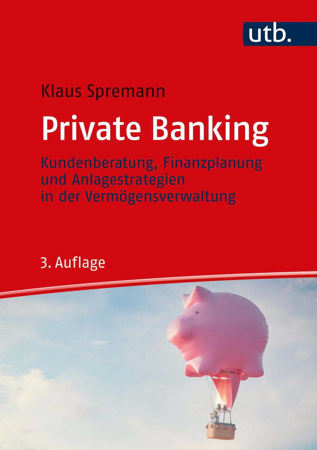 Cover: 9783825258047 | Private Banking | Klaus Spremann | Buch | Deutsch | 2022 | UTB