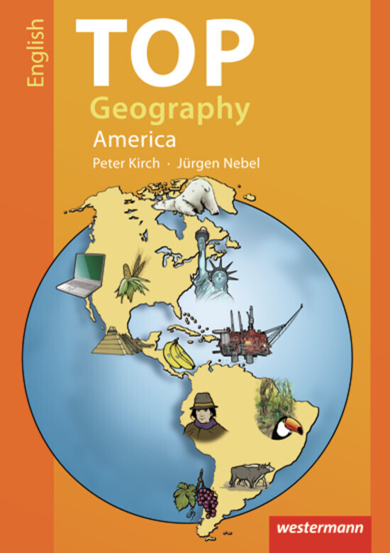 Cover: 9783141144697 | TOP Geography - English Edition | America | Peter Kirch | Broschüre