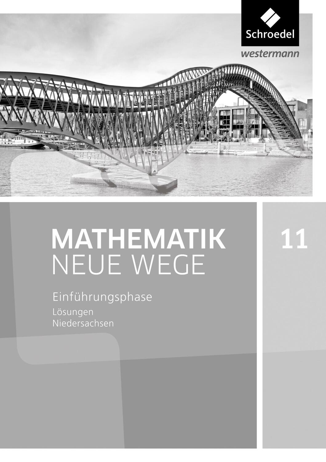 Cover: 9783507887329 | Mathematik Neue Wege SII. Einführungsphase: Lösungen. Niedersachsen