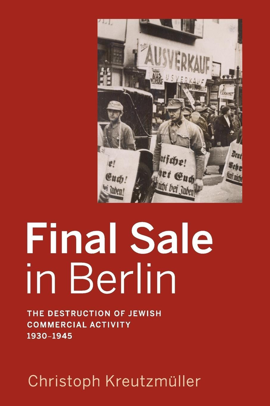 Cover: 9781785335129 | Final Sale in Berlin | Christoph Kreutzmüller | Taschenbuch | Englisch