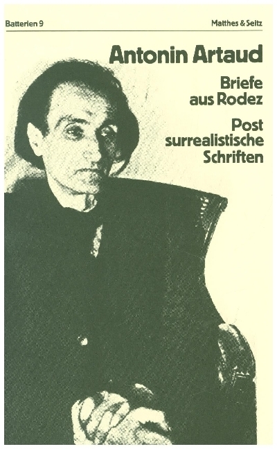 Cover: 9783882212082 | Briefe aus Rodez | Postsurrealistische Schriften | Antonin Artaud