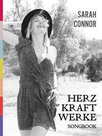 Cover: 9783954562220 | Sarah Connor. HERZ KRAFT WERKE | Taschenbuch | 112 S. | Deutsch | 2020
