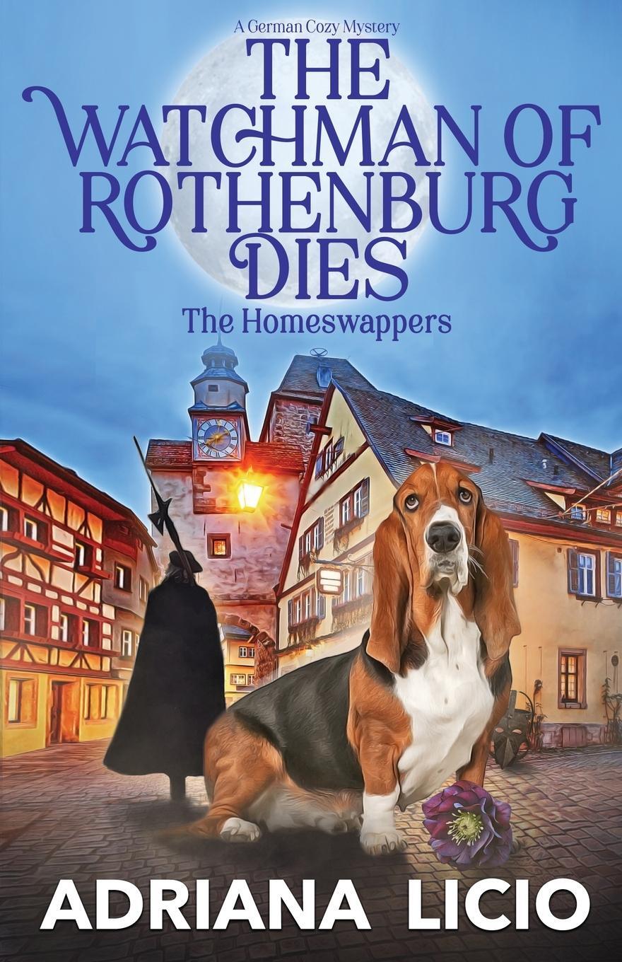 Cover: 9788832249170 | The Watchman of Rothenburg Dies | A German Cozy Mystery | Licio | Buch
