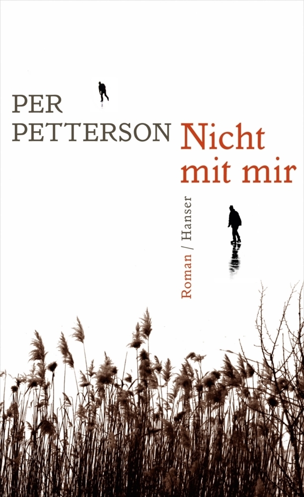 Cover: 9783446246041 | Nicht mit mir | Roman | Per Petterson | Buch | 288 S. | Deutsch | 2014