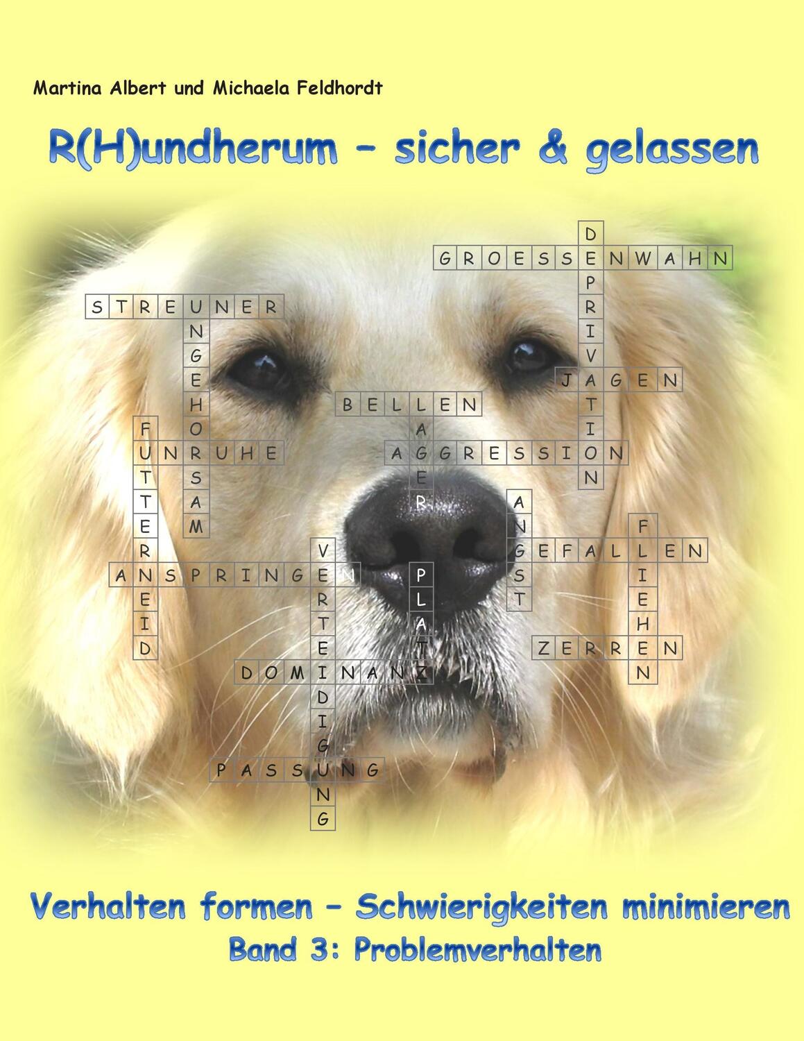 Cover: 9783734738524 | R(H)undherum - sicher & gelassen | Martina Albert (u. a.) | Buch