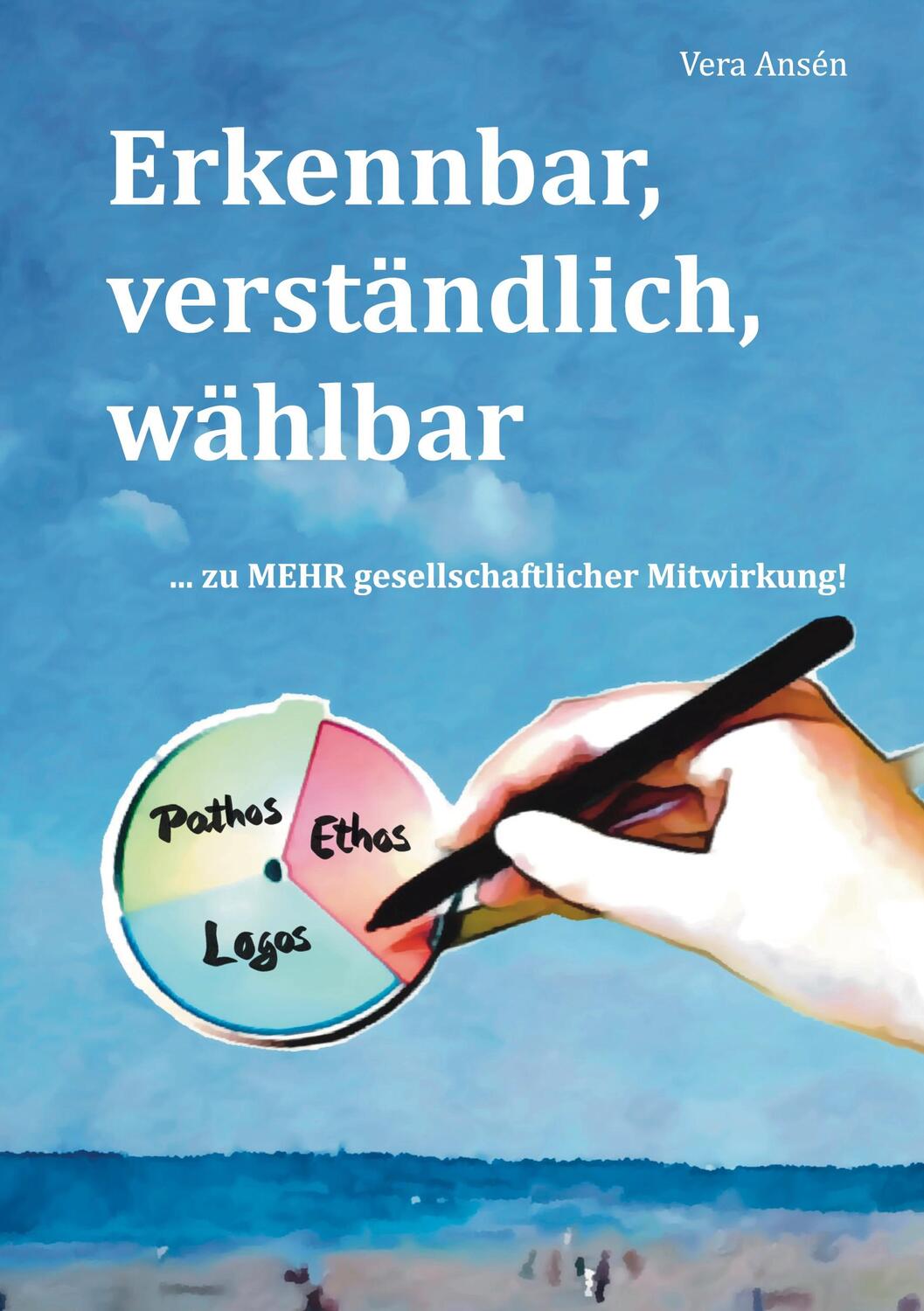 Cover: 9783759711762 | Erkennbar, verständlich, wählbar | Vera Ansén | Taschenbuch | Deutsch