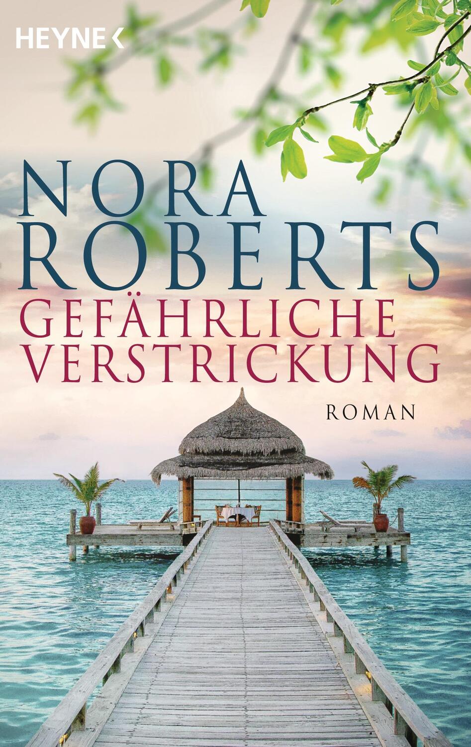 Cover: 9783453418752 | Gefährliche Verstrickung | Nora Roberts | Taschenbuch | Deutsch | 2015