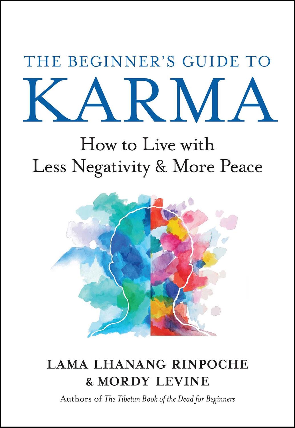 Cover: 9781608688722 | The Beginner's Guide to Karma | Lama Lhanang Rinpoche (u. a.) | Buch